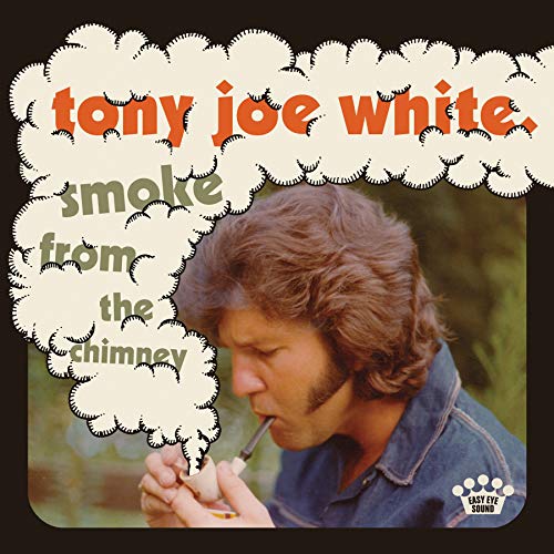 Tony Joe White - Smoke From The Chimney [LP] [Vinyl] (ONLINE ORDER ONLY)