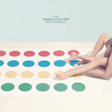 Tragically Hip - NOW FOR PLAN A [Vinyl] (ONLINE ORDER ONLY)
