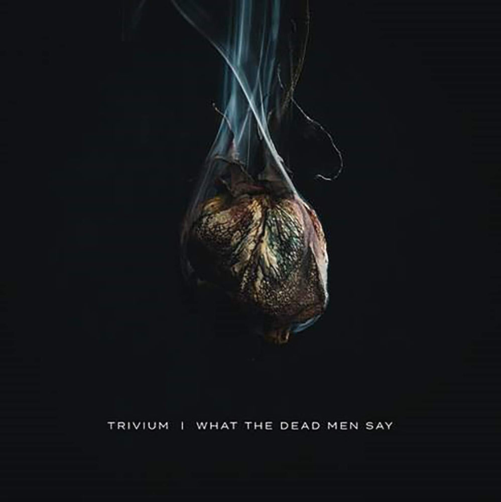 What The Dead Men Say [Vinyl] (ONLINE ORDER ONLY)