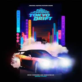 The Fast And The Furious: Tokyo Drift (Original Score) (RSD 4/23/2022) [Vinyl] (ONLINE ORDER ONLY)