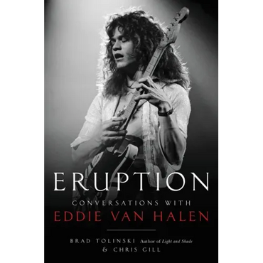 Eruption: Conversations with Eddie Van Halen - Hardcover (ONLINE ORDER ONLY)