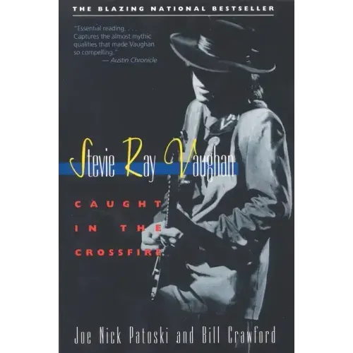 Stevie Ray Vaughan: Caught in the Crossfire - Paperback (ONLINE ORDER ONLY)