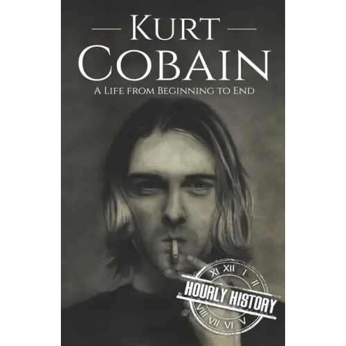 Kurt Cobain: A Life from Beginning to End - Paperback (ONLINE ORDER ONLY)