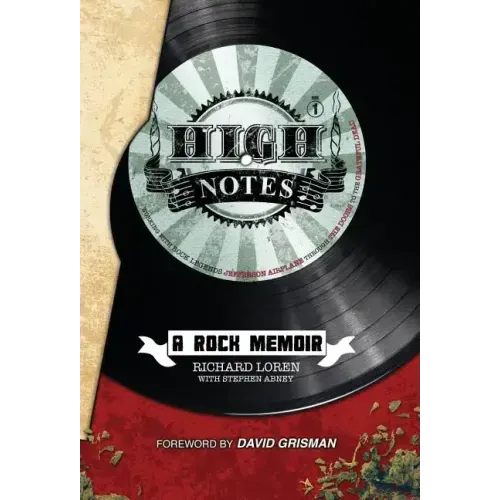 High Notes: A Rock Memoir - Hardcover (ONLINE ORDER ONLY)