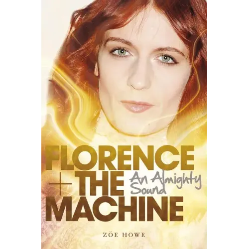 Florence + the Machine: An Almighty Sound - Paperback (ONLINE ORDER ONLY)