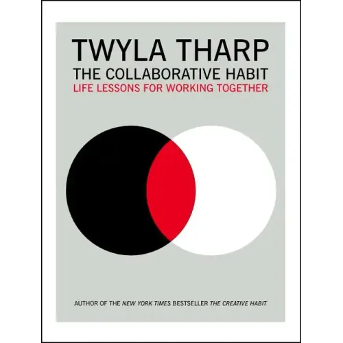The Collaborative Habit: Life Lessons for Working Together - Paperback (ONLINE ORDER ONLY)