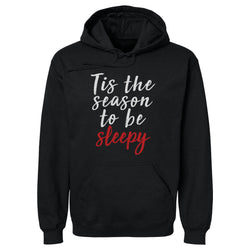Christmas Tis The Season To Be Sleepy WHT (ONLINE ORDER ONLY)