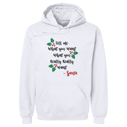 Christmas Tell Me What You Want Santa (ONLINE ORDER ONLY)