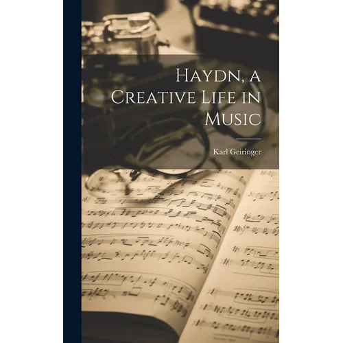 Haydn, a Creative Life in Music - Hardcover (ONLINE ORDER ONLY)