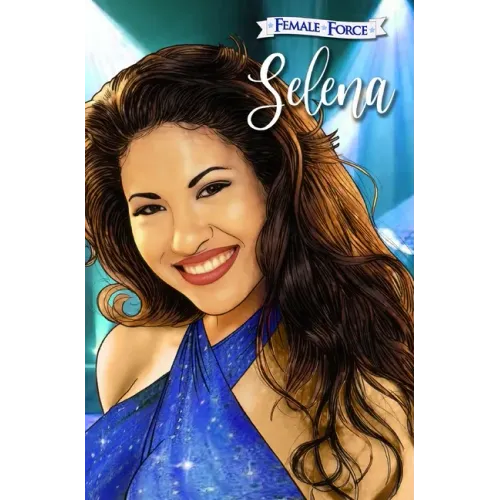 Female Force: Selena (Blue Variant Cover): Selena - Hardcover (ONLINE ORDER ONLY)