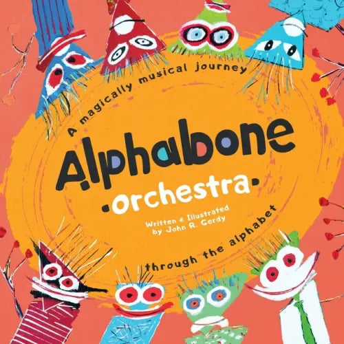 Alphabone Orchestra: A magically musical journey through the alphabet - Paperback (ONLINE ORDER ONLY)