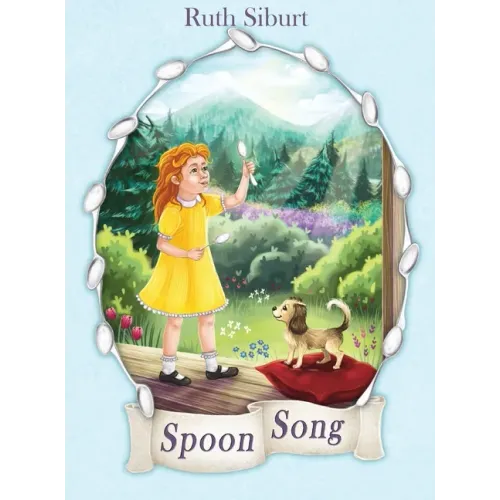 Spoon Song - Hardcover (ONLINE ORDER ONLY)