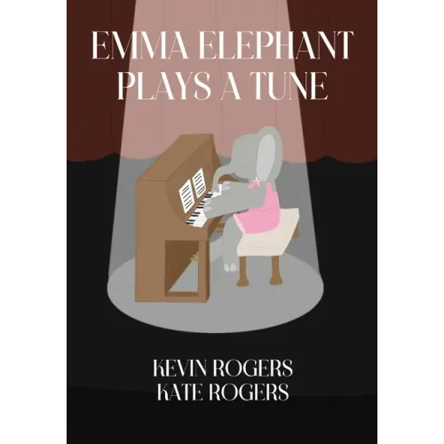 Emma Elephant Plays a Tune - Paperback (ONLINE ORDER ONLY)