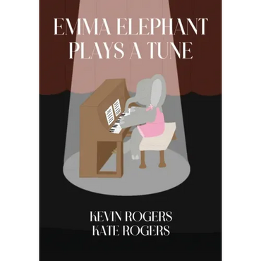 Emma Elephant Plays a Tune - Paperback (ONLINE ORDER ONLY)