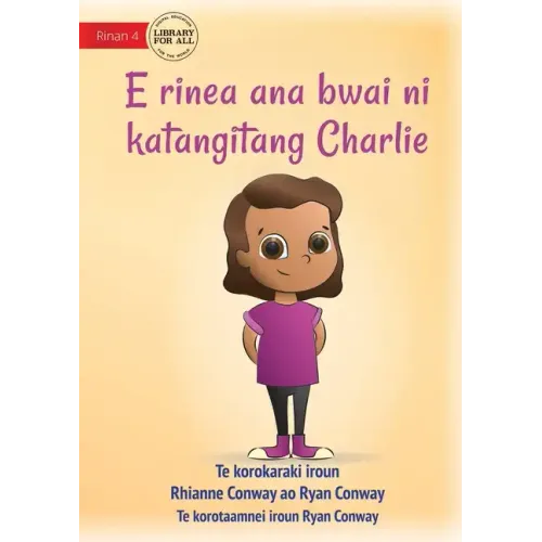 Charlie Chooses and Instrument - E rinea ana bwai ni katangitang Charlie (Te Kiribati) - Paperback (ONLINE ORDER ONLY)