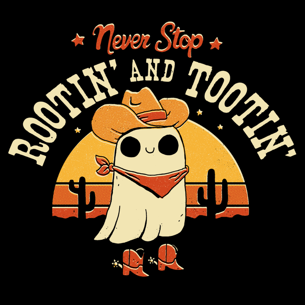 Rooting and Tooting' Shirt (ONLINE ORDER ONLY)