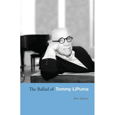 The Ballad of Tommy LiPuma - Paperback (ONLINE ORDER ONLY)