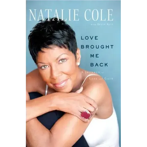 Love Brought Me Back: A Journey of Loss and Gain - Paperback (ONLINE ORDER ONLY)