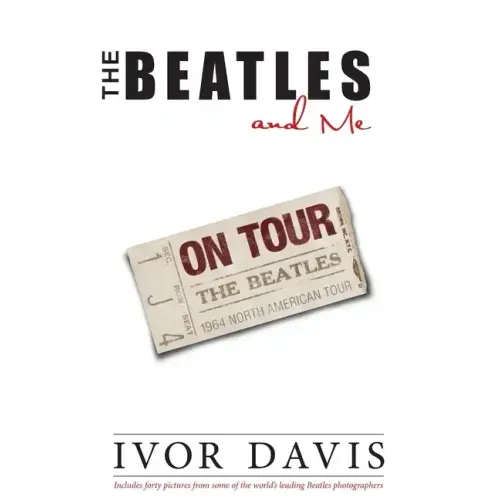 The Beatles and Me on Tour - Hardcover (ONLINE ORDER ONLY)