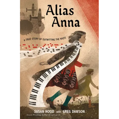 Alias Anna: A True Story of Outwitting the Nazis - Hardcover (ONLINE ORDER ONLY)