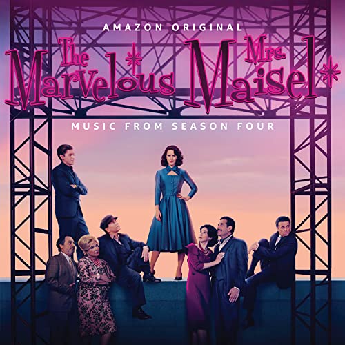 THE MARVELOUS MRS. MAISEL: SEASON 4 (MUSIC FROM THE AMAZON ORIGINAL SERIES) [Vinyl] (ONLINE ORDER ONLY)