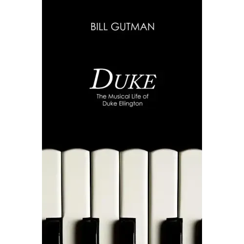 Duke: The Musical Life of Duke Ellington - Paperback (ONLINE ORDER ONLY)