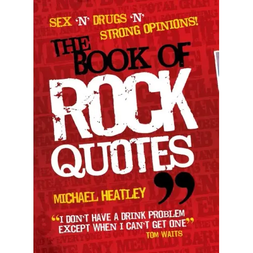 The Book of Rock Quotes - Paperback (ONLINE ORDER ONLY)