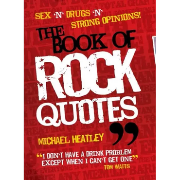 The Book of Rock Quotes - Paperback (ONLINE ORDER ONLY)