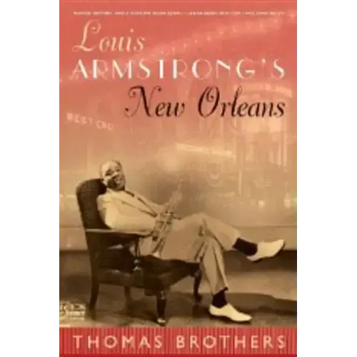 Louis Armstrong's New Orleans - Paperback (ONLINE ORDER ONLY)