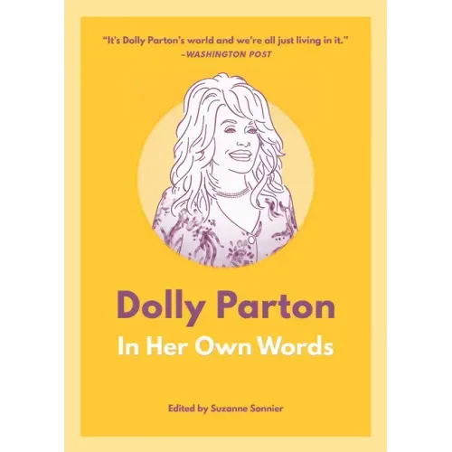 Dolly Parton: In Her Own Words - Paperback (ONLINE ORDER ONLY)