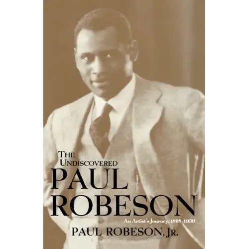 The Undiscovered Paul Robeson - Paperback (ONLINE ORDER ONLY)