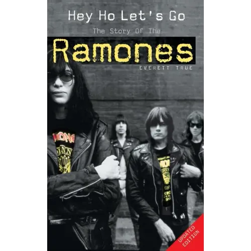 Hey Ho Let's Go: The Story of the Ramones - Paperback (ONLINE ORDER ONLY)