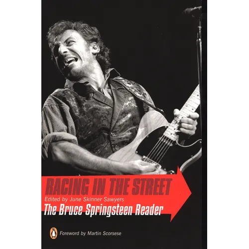 Racing in the Street: The Bruce Springsteen Reader - Paperback (ONLINE ORDER ONLY)