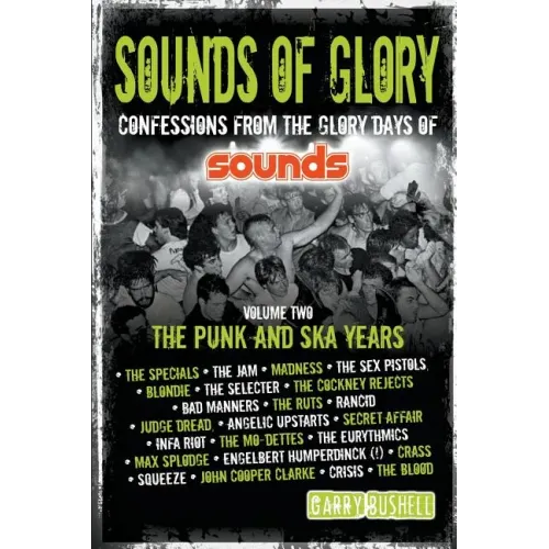 Sounds of Glory: The Punk and Ska Years - Paperback (ONLINE ORDER ONLY)
