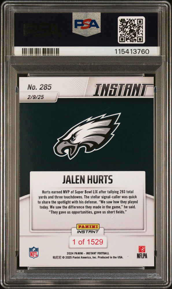 Graded 2024 Panini Instant NFL Jalen Hurts #285 Football Card PSA 10 Gem Mint (ONLINE ORDER ONLY)