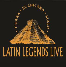 Latin Legends Live (Tierra, El Chicano, Malo) (RSD 4/23/2022) [Vinyl]