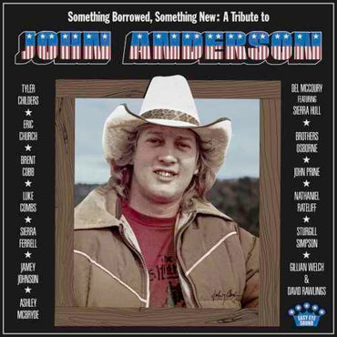 Something Borrowed, Something New: A Tribute To John Anderson [Low Dog Blue LP] [Vinyl] (ONLINE ORDER ONLY)