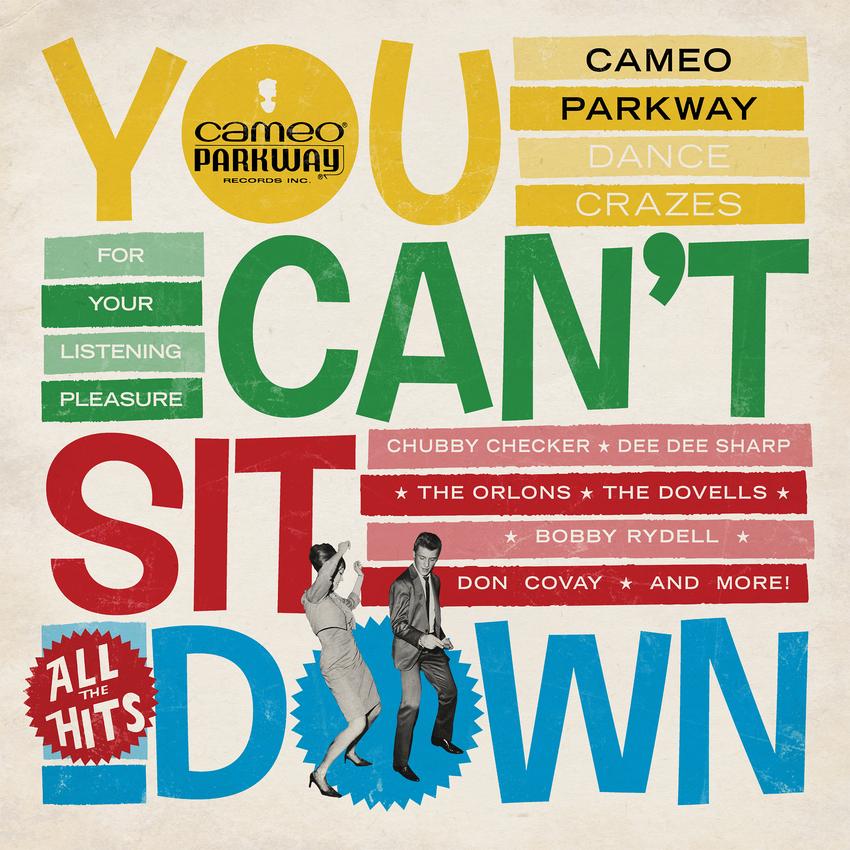 You Can't Sit Down: Cameo Parkway Dance Crazes 1958-1964 (U.K. Collection) [Vinyl] (ONLINE ORDER ONLY)