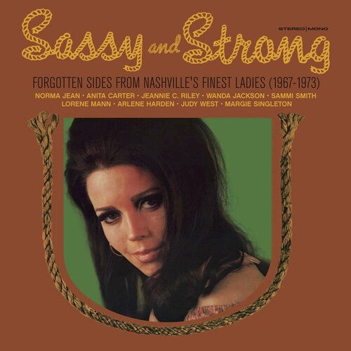 Sassy & Strong: Forgotten Sides From Nashville's Finest Ladies (67-73) [Vinyl]