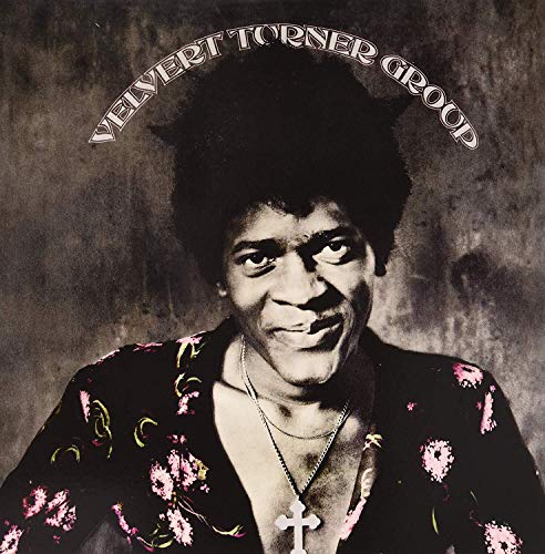 Velvert Turner Group [Vinyl] (ONLINE ORDER ONLY)
