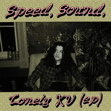 Speed, Sound, Lonely KV - EP [Vinyl] (ONLINE ORDER ONLY)