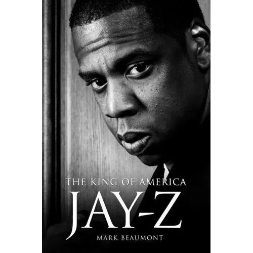Jay-Z: The King of America - Hardback - Hardcover (ONLINE ORDER ONLY)