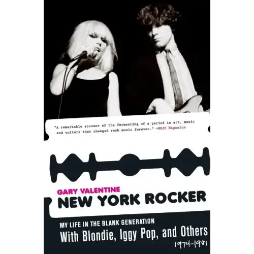 New York Rocker: My Life in the Blank Generation with Blondie, Iggy Pop, and Others, 1974-1981 - Paperback (ONLINE ORDER ONLY)