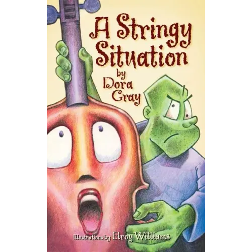 A Stringy Situation - Hardcover (ONLINE ORDER ONLY)