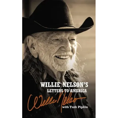 Willie Nelson's Letters to America - Hardcover (ONLINE ORDER ONLY)