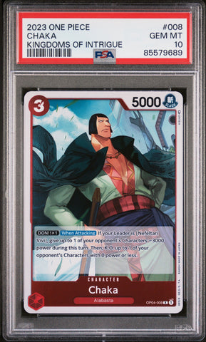 2023 ONE PIECE KINGDOMS OF INTRIGUE CHAKA #8 - PSA GEM MT 10 (Online Order Only)