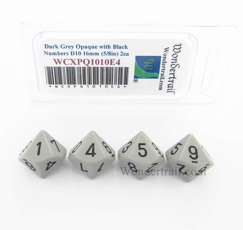 WCXPQ1010E4 Dark Grey Opaque Dice Black Numbers D10 16mm Pack of 4 (ONLINE ORDER ONLY)