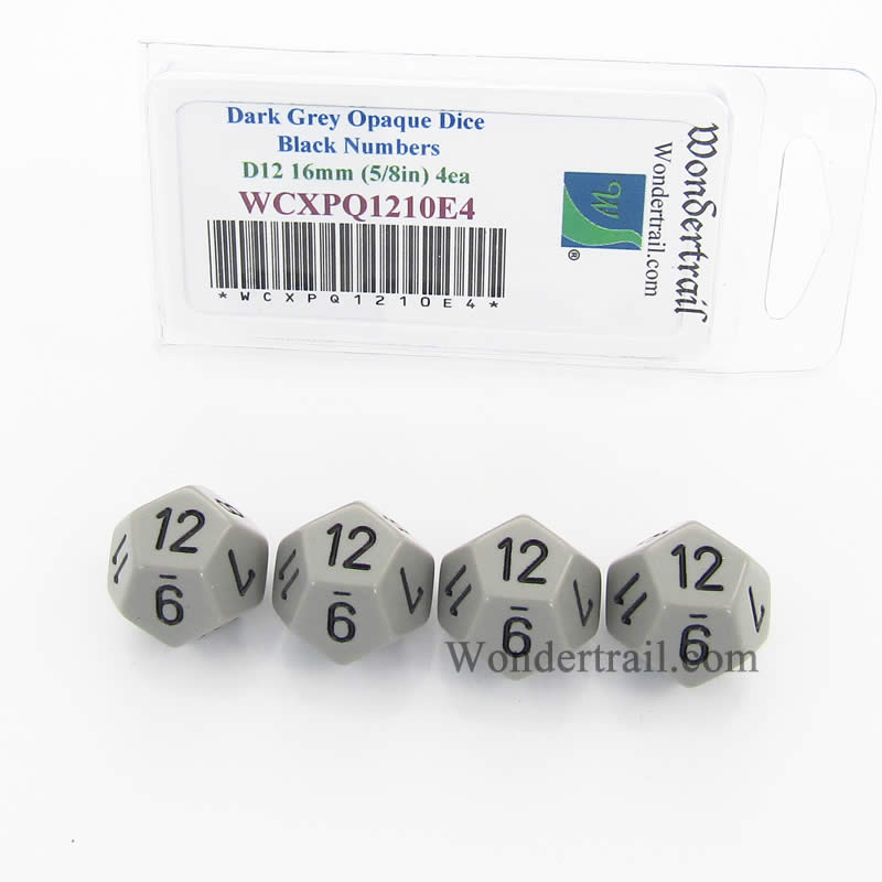 WCXPQ1210E4 Dark Grey Opaque Dice Black Numbers D12 16mm Pack of 4 (ONLINE ORDER ONLY)