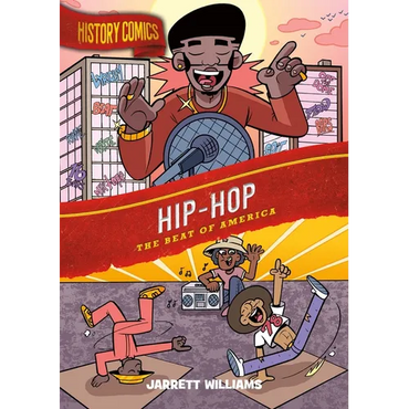 History Comics: Hip-Hop: The Beat of America - Paperback (ONLINE ORDER ONLY)