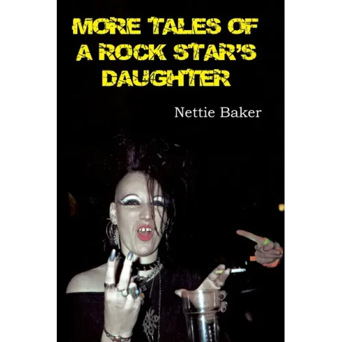More Tales of a Rock Star's Daughter - Paperback (ONLINE ORDER ONLY)